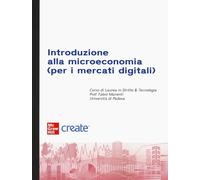 Introduzione alla microeconomia (per i mercati digitali)