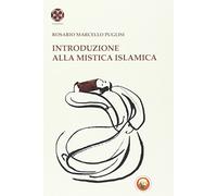 Introduzione alla mistica islamica