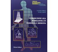 Introduzione alla modellistica in fisiologia e medicina