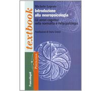 Introduzione alla neuropsicologia. Gli errori cognitivi nella normalità e ...