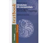 Introduzione alla neuropsicologia. Gli errori cognitivi nella normalità e nella patologia