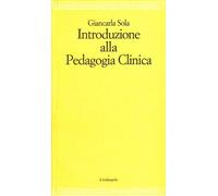 Introduzione alla pedagogia clinica
