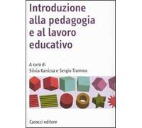 Introduzione alla pedagogia e al lavoro educativo