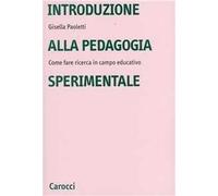 Introduzione alla pedagogia sperimentale. Come fare ricerca in campo educativo