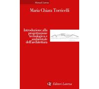 INTRODUZIONE ALLA PROGETTAZIONE TECNOLOGICA E AMBIENTALE DELL'ARCHITETTURA -