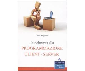 Introduzione alla programmazione client-server - Maggiorini Dario