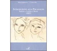 Introduzione alla psicanalisi. Lezioni a Lastra a Signa (2007)