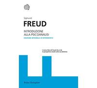 Introduzione alla psicoanalisi. Ediz. integrale