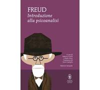 Introduzione alla psicoanalisi. Ediz. integrale