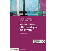 Introduzione alla psicologia del lavoro - 2023 - Il Mulino