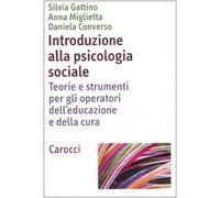 Introduzione alla psicologia sociale. Teorie e strumenti per gli operatori de'educazione e della cultura
