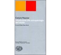 Introduzione alla psicopatologia dell'adulto - Pewzner Evelyne