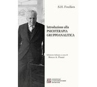 Introduzione alla psicoterapia gruppoanalitica