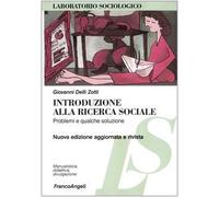 Introduzione alla ricerca sociale. Problemi e qualche soluzione