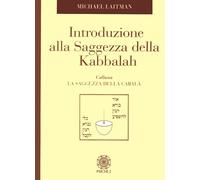 Introduzione alla saggezza dela Kabbalah - 2014 - Psiche 2