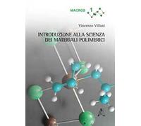 Introduzione alla scienza dei materiali polimerici