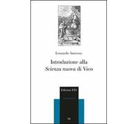 Introduzione alla «Scienza nuova» di Vico - Amoroso Leonardo