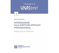 Introduzione alla scrittura efficace professionale. Riflettere e agire sul cambiamento