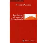 Introduzione alla semiotica dei nuovi media - Cosenza Giovanna