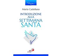 Introduzione alla settimana santa