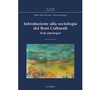 Introduzione alla sociologia dei beni culturali. Testi antologici