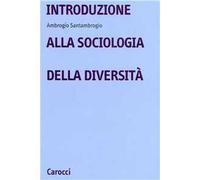 Introduzione alla sociologia delle diversità