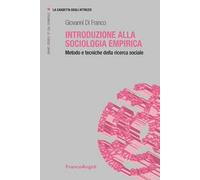 Introduzione alla sociologia empirica. Metodo e tecniche della ricerca sociale