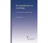 Introduzione alla sociologia: per assistenti sociali e lettori generici