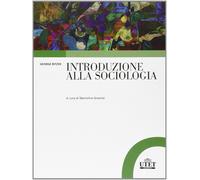 Introduzione alla Sociologia - [UTET Libreria]