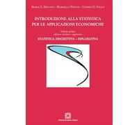 Introduzione alla statistica per le applicazioni economiche. Statistica descrittiva (Vol. 1)