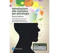 Introduzione alla statistica per psicologia – Con contenuto digitale – Ediz. MyLab