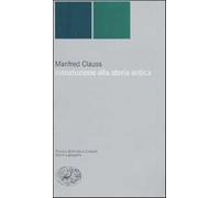 Introduzione alla storia antica - Clauss Manfred