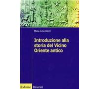 Introduzione alla storia del Vicino Oriente antico
