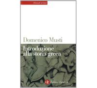 Introduzione alla storia greca - Musti Domenico