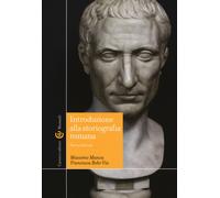 Introduzione alla storiografia romana