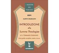 Introduzione alla «Summa Theologiae» di S. Tommaso d'Aquino