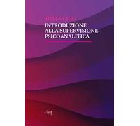 Introduzione alla supervisione psicoanalitica