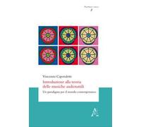 Introduzione alla teoria delle musiche audiotattili. Un paradigma per il mondo contemporaneo