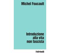 Introduzione alla vita non fascista