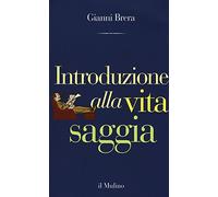 Introduzione alla vita saggia
