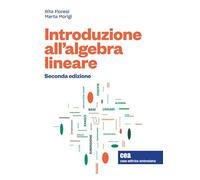 Introduzione all'algebra lineare. Con e-book