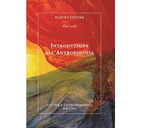 LIBRO INTRODUZIONE ALL'ANTROPOSOFIA - RUDOLF STEINER