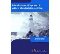 Introduzione all'approccio critico alla decisione clinica