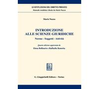 Introduzione alle scienze giuridiche. Norme, soggetti, attività -