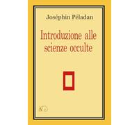 Introduzione alle scienze occulte