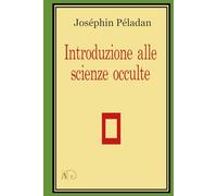 Introduzione alle scienze occulte