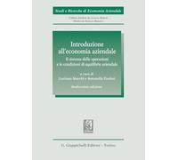 Introduzione all'economia aziendale. Il sistema delle operazioni e le cond...