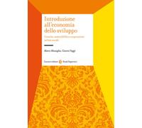 Introduzione all'economia dello sviluppo. Crescita, sostenibilità