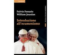 Introduzione all'ecumenismo. Ediz. ampliata