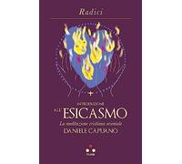 Introduzione all'Esicasmo. La meditazione cristiana orientale